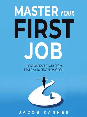 cover image of Master Your First Job